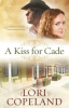 Book cover for "A Kiss for Cade".