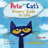 Book cover for "Pete the Cat's Groovy Guide to Life".