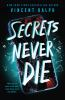 Book cover for "Secrets never die"