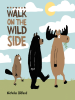 Book cover for "Walk on the Wild Side".