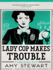 Book cover for "Lady Cop Makes Trouble".