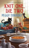 Book cover for "Knit One, Die Two".