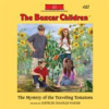 Book cover for "The Mystery of the Traveling Tomatoes".