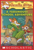 Book cover for "A Fabumouse School Adventure".