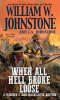 Book cover for "When All Hell Broke Loose".