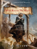 Book cover for "Wild Rover No More: Being the Last Recorded Account of the Life & Times of Jacky Faber".