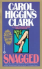 Book cover for "Snagged".