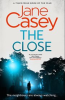 Book cover for "The Close".