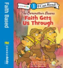 Book cover for "Berenstain Bears, Faith Gets Us Through".