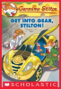 Book cover for "Get Into Gear, Stilton!".