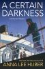 Book cover for "A certain darkness".