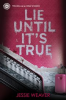 Book cover for "Lie Until It's True".