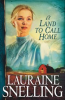 Book cover for "A Land to Call Home".
