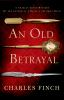 Book cover for "An old betrayal".