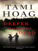 Book cover for "Deeper Than the Dead".