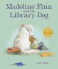 Book cover for "Madeline Finn and the library dog".