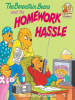 Book cover for "The Berenstain Bears and the Homework Hassle".