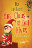 Book cover for "Mrs. Claus and the Evil Elves".