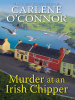 Book cover for "Murder at an Irish Chipper".