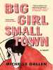 Book Cover for "Big Girl, Small Town"