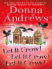 Book Cover for "Let It Crow! Let It Crow! Let It Crow!"
