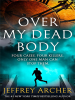 Book Cover for "Over My Dead Body"
