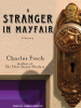 Book Cover for "A Stranger in Mayfair"