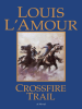 Book Cover for "Crossfire Trail"