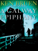 Book Cover for "A Galway Epiphany"