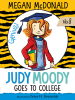 Book Cover for "Judy Moody Goes to College"