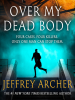 Book Cover for "Over My Dead Body"