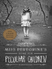 Book Cover for "Miss Peregrine's Home for Peculiar Children"