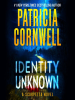 Book Cover for "Identity Unknown"