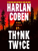 Book Cover for "Think Twice"