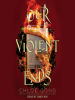 Book Cover for "Our Violent Ends"