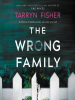 Book Cover for "The Wrong Family"