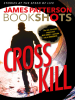 Book Cover for "Cross Kill"