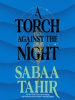 Book Cover for "A Torch Against the Night"
