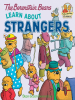Book Cover for "The Berenstain Bears Learn About Strangers"