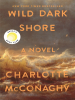 Book Cover for "Wild Dark Shore"
