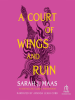 Book Cover for "A Court of Wings and Ruin"