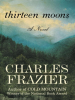 Book Cover for "Thirteen Moons"