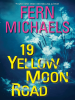 Book Cover for "19 Yellow Moon Road"