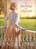 Book Cover for "A Blessing to Cherish"