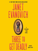 Book Cover for "Three to Get Deadly"