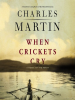 Book Cover for "When Crickets Cry"