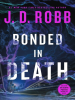 Book Cover for "Bonded in Death"