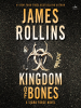 Book Cover for "Kingdom of Bones"