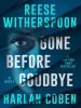 Book Cover for "Gone Before Goodbye"