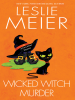Book Cover for "Wicked Witch Murder"